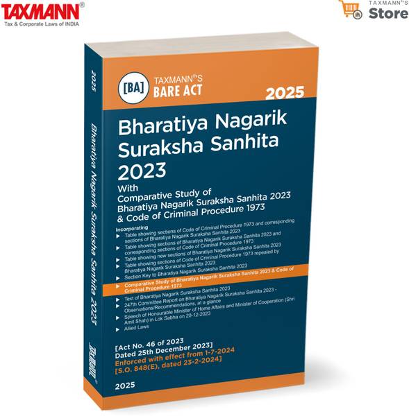 Taxmann's Bharatiya Nagarik Suraksha Sanhita (BNSS) 2023  Comprehensive Legal Resource ft. Bare Act | Comparative Study of BNSS & CrPC | Section-wise ...