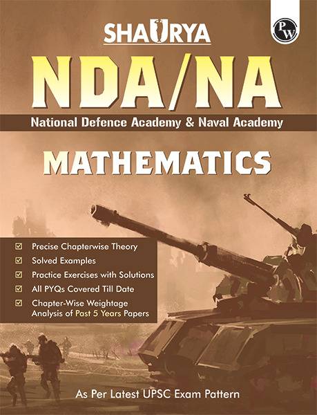 PW Shaurya NDA/NA Mathematics Book | National Defence Academy & Naval Academy Entrance Examination For 2024