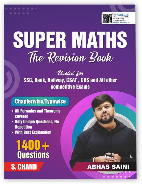 Super Maths : The Revision Exam Book 2025 - 2026 | By Abhas Saini | 1400+ Questions | Chapter & Type Wise | Formula and Theory | Mathematics (Math) Be...
