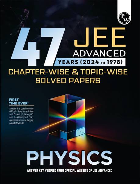 PW 47 Years Physics Chapterwise and Topicwise Solved Papers PYQ of JEE Advanced 1978 to 2024