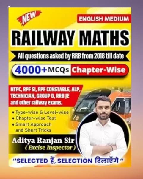 Aditya Ranjan Sir Railway Maths| Railway Ganit| Hindi Medium | 4000+ Chapter-Wise MCQs | NTPC, RPF SI, RPF Constable, ALP, Technician, Group D, RRB JE...