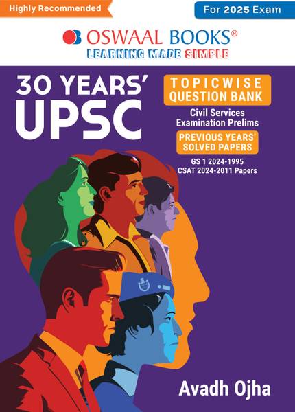 Oswaal 30 Years' UPSC Topic wise Question Bank | Civil Services Examination Prelims | Previous Years Solved Papers | GS 1 (2024-1995) & CSAT (2024-201...