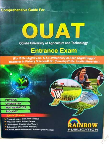 OUAT Entrance Guide for B.Tech in Agricultural Engineering, Bachelor in Fishery Science, B.Sc. in Forestry, B.Sc. in Horticulture, B.Sc. in Agricultur...