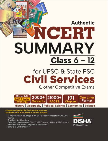 Authentic Ncert Summary (Class 6 to 12) for Upsc & State Psc Civil Services & Other Competitive Exams