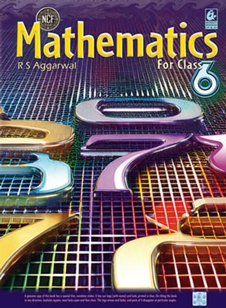 Mathematics for Class 6 By R S Aggarwal - Revised Print 2026 | Meets the Requirements of NEP/NCF | 2025-26 Exams (Original Copy with Hologam Sticker)
