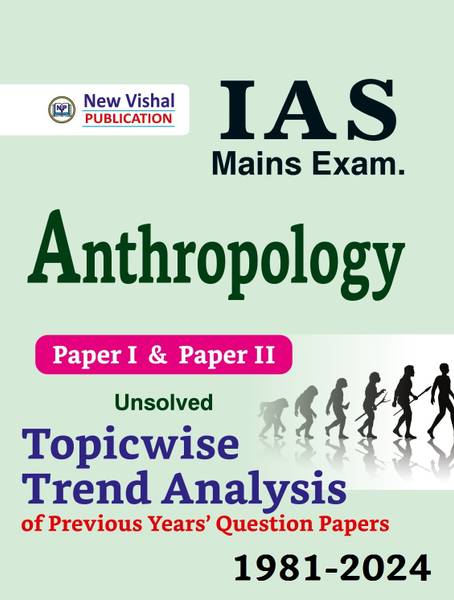 IAS Mains Anthropology Unsolved Topicwise Previous Years Papers (1981-2023)