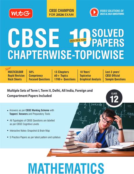 MTG CBSE 10 Years (2025-2016) Chapterwise Topicwise Solved Papers Class 12 Mathematics - CBSE Champion For 2026 Exam | Free Video Solution of PYQs | C...