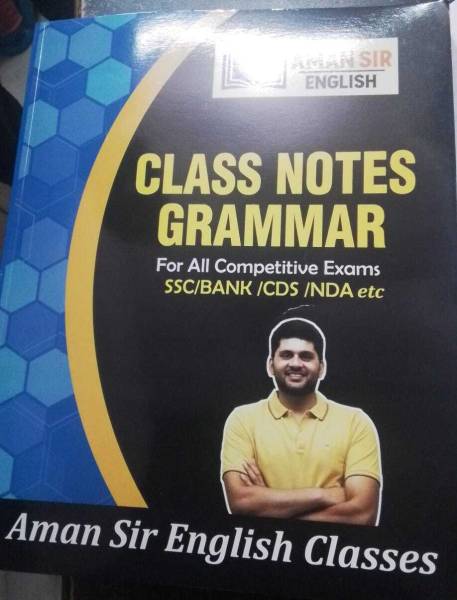 Class Notes Grammar By Aman Sir | Useful For SSC, Bank, CDS, NDA And All Competitive Exams (Paperback, Aman Sir)