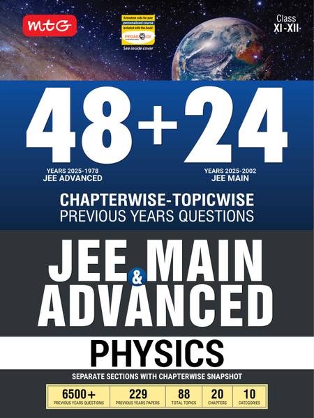 MTG 48 + 24 Years JEE Main (2025-2002) and JEE Advanced (2025-1978) Chapter-wise Topic-wise Previous Years Solved Papers Physics Book | PYQ Question B...