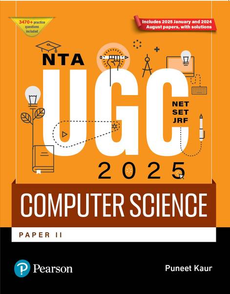 Pearson NTA UGC NET, SET, JRF Paper 2 Computer Science (edition  2025) | Includes January 2025 & August 2024 Papers with Solutions | 3470+ Practice Qu...