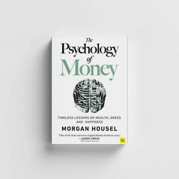 The Psychology Of Money