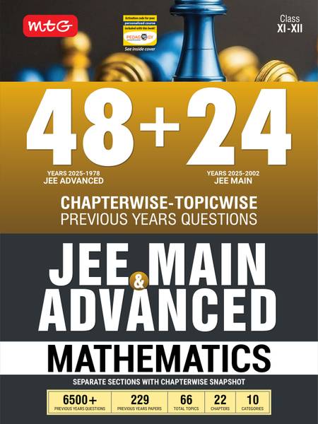 MTG 48 + 24 Years JEE Main (2025-2002) and JEE Advanced (2025-1978) Chapter-wise Topic-wise Previous Years Solved Papers Mathematics Book | PYQ Questi...