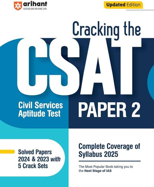 Arihant Cracking The CSAT- Paper-2 | Complete Coverage Of Syllabus 2025 |Civil Services Aptitude Test With Solved Paper | 5 Crack Sets(2024 & 2023) | ...