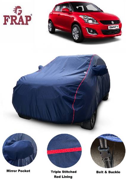 Frap Car Cover For Maruti Suzuki Swift (With Mirror Pockets)