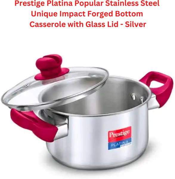 Prestige Platina Popular Stainless Steel Gas & Induction Compatible,with Glass Lid, 260MM Cook and Serve Casserole