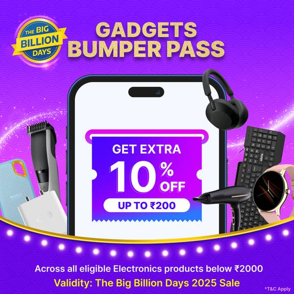 Multi-Brand Gadgets Bumper Pass: Applicable on all electronics products below Rs2,000. Buy the Bumper Pass only at Rs9 & Get 10% Off (Up to Rs200) on ...