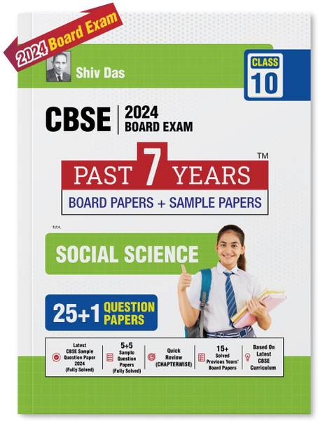 CBSE Class 10 Social Science Past 7 Years Board Papers And Sample Question Papers For 2024 Board Exam