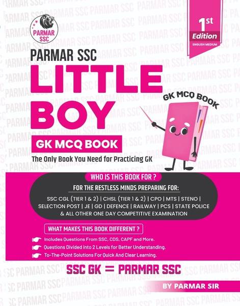 Parmar SSC Little Boy | GK MCQ Book For Practicing GK | English Medium | 1st Edition, 2025 | Useful For SSC CGL And CHSL (Tier 1 & 2) | CPO | MTS | St...