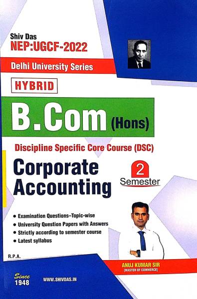 Shiv Das Delhi University B Com Hons 1st Year Corporate Accounting Semester 2 UGCF/NEP Past Year Papers Regular SOL NCWEB