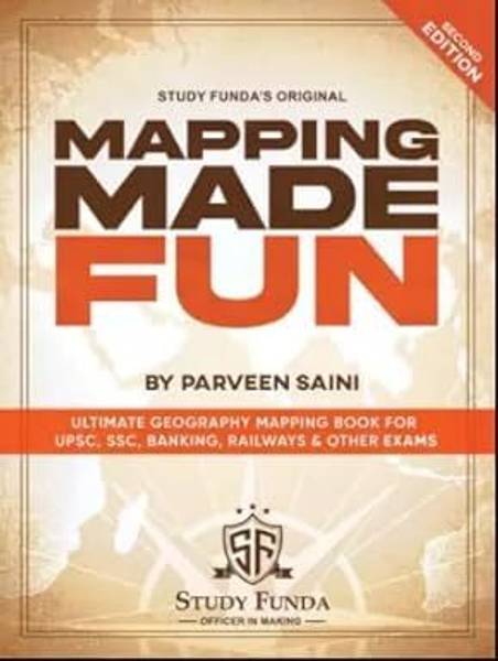 Study Funda's Mapping Made Fun | By Praveen Saini | Ultimate Geography Mapping Book For UPSC, SSC, Banking, Railways, & Others Exams
