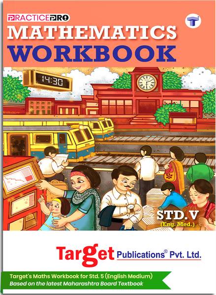 Std 5 Perfect Maths Workbook | English Medium | Maharashtra State Board Book | Includes Topicwise Summary, Oral Tests, Ample Practice Questions, Unit ...
