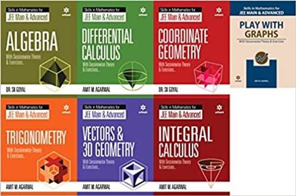 Arihant - Skills In Maths JEE Mains & Adv. - Algebra + Vector 3D + Trigonometry + Integral + Diff. Calculus + Coordinate Geometry + Play With Graphs -...