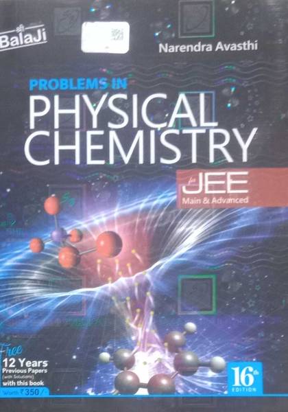 Shri Balaji Problems In Physical Chemistry For Jee Main & Advanced 16 Edition With 12 Years Previous Papers 2023