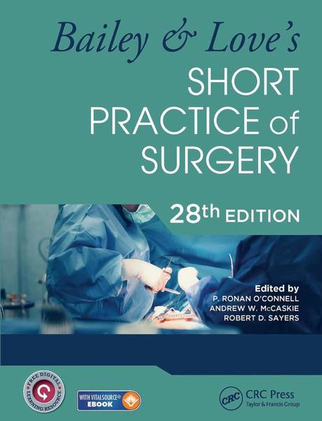 Bailey & Love's Short Practice Of Surgery - 28th Edition