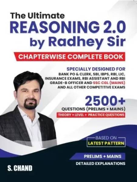 The Ultimate REASONING 2.0 Complete Chapterwise Book For Bank PO, Clerk, SBI PO, RBI, SSC CGL CHSL & Competitive Exams | 2500+ Questions Prelims + Mai...