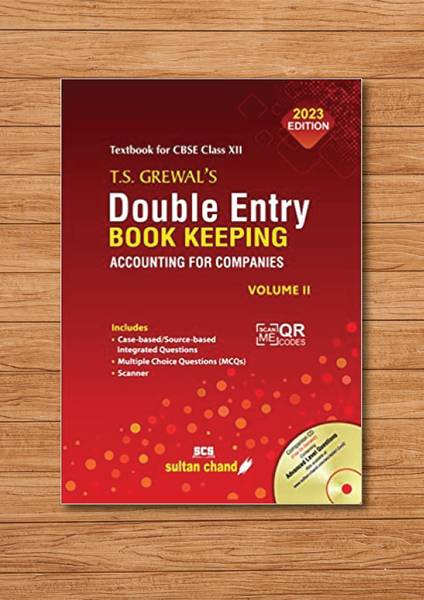 T.S. Grewal's Double Entry Book Keeping - Accounting For Companies (Vol.II): CBSE Class 12 (2023-24)