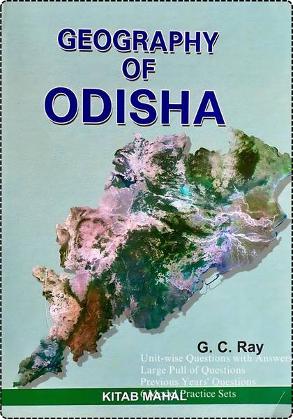 Geography Of Odisha By G.C.Ray New Edition 2023 Kitab Mahal