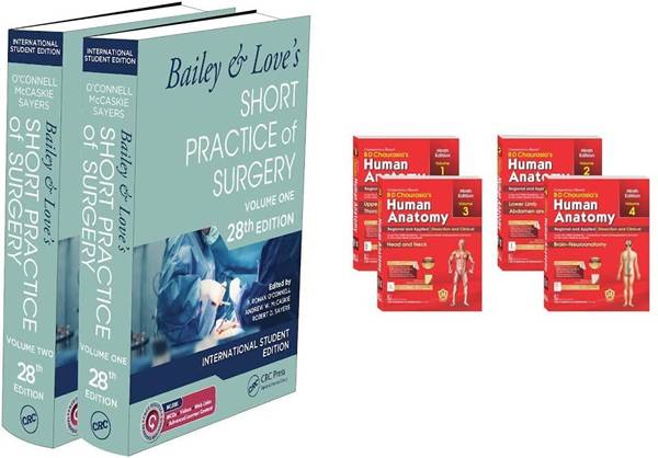 Bailey & Love's Short Practice Of Surgery 28th International Student's Edition (Set Volume 1 & 2) & B D CHAURASIA'S HUMAN ANATOMY 9th Ed, Set (PB - 20...