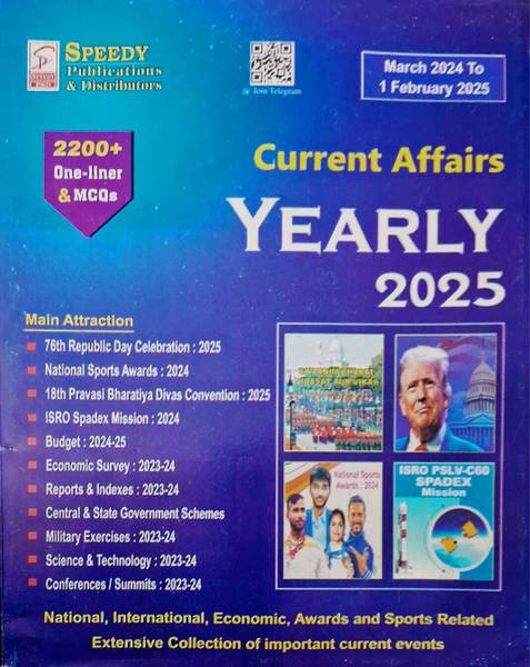 Speedy Current Affairs Yearly 2025 (March 2024 To 1 February 2025)