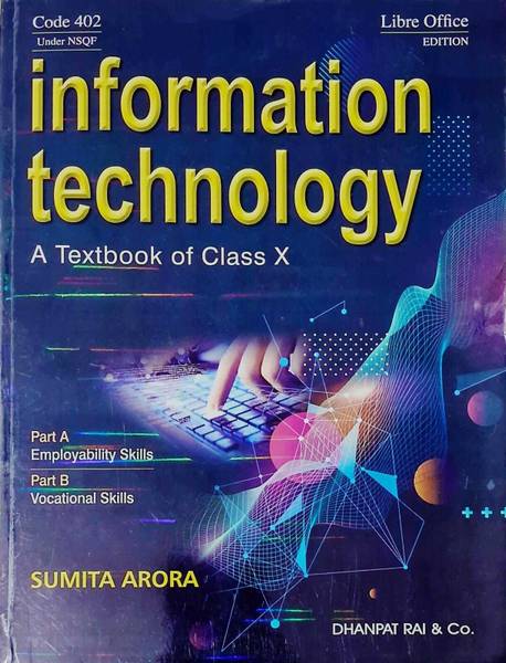A Textbook Of Information Technology For Class 10 - By Sumita Arora (2025 Examination)
