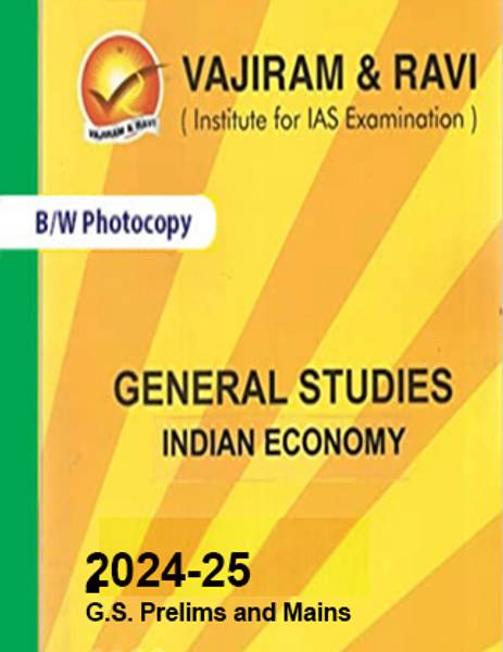 Vajiram & Ravi Indian Economy Book For IAS General Studies(GS)-Yellow Book Prelims & Mains 2024-25 Printed Notes- English (Photocopy B/W Study Materia...