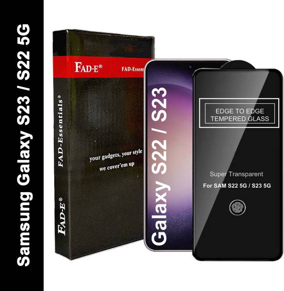 FAD-E Tempered Glass Guard for Samsung Galaxy S23 5G, Samsung Galaxy S22 5G