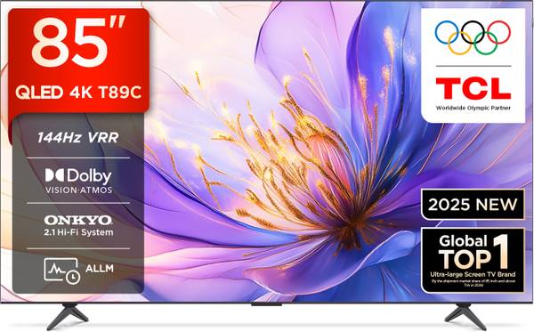 TCL T89C 216 cm (85 inch) QLED Ultra HD (4K) Smart Google TV 2025 Edition with HVA Panel | Dolby Vision- Atmos, 40W ONKYO 2.1 Hi-Fi System | 144 Hz VR...