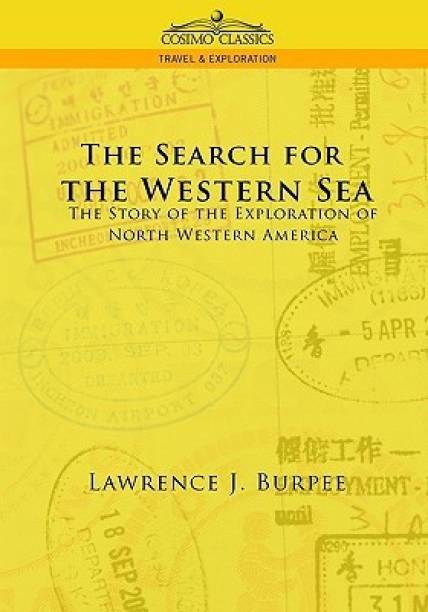 The Search for the Western Sea