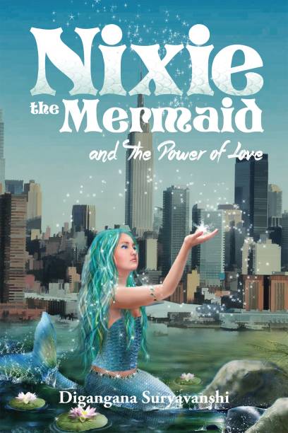 Nixie the Mermaid and the Power of Love