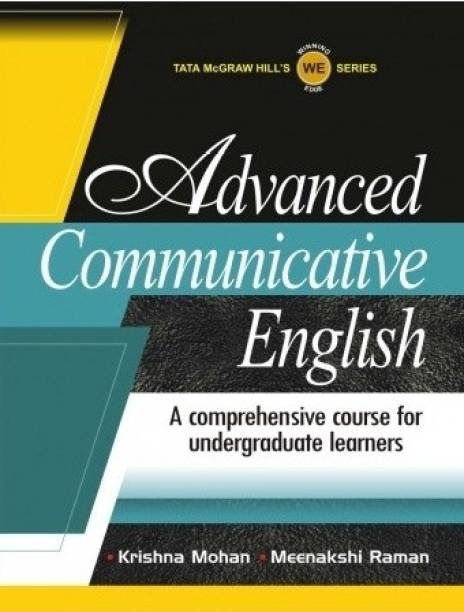 Advanced Communicative English  - A Comprehensive Course for Undergraduate Learners