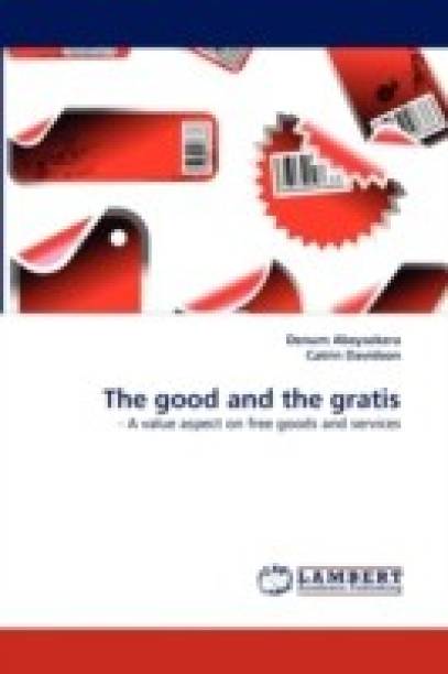 The good and the gratis