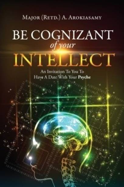 Be Cognizant of Your Intellect