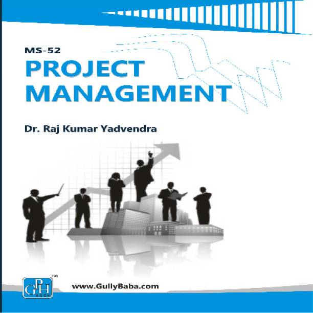 Gullybaba IGNOU 1st Year MBA (Latest Edition) MS-52 Project Management IGNOU Help Book with Solved Previous Years' Question Papers and Important Exam Notes (English, Paperback, Dr. Raj Kumar Yadvendra)