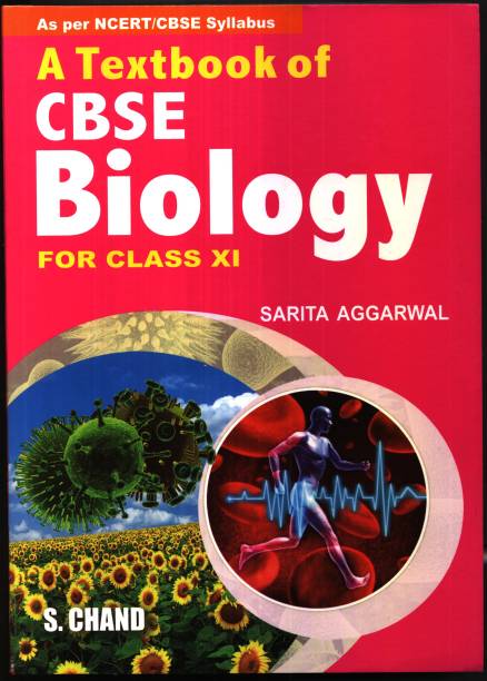 A TEXTBOOK OF CBSE BIOLOGY FOR CLASS XI
