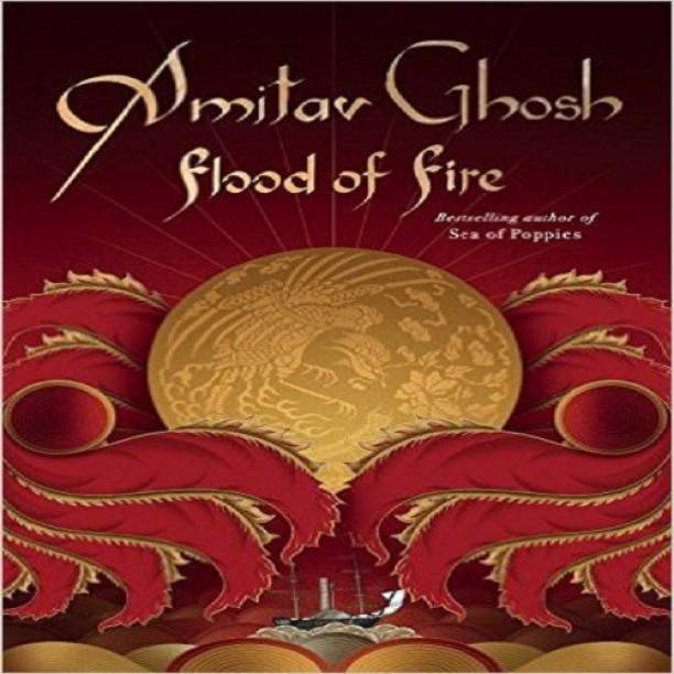Flood of Fire Hardcover – Import, 26 May 2015
