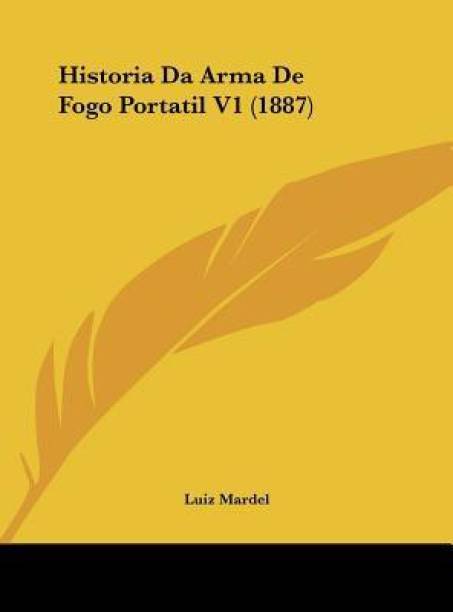 Historia Da Arma de Fogo Portatil V1 (1887)