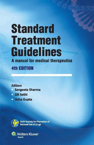 Standard Treatment Guidelines  - A Manual for Medical Therapeutics 4th  Edition