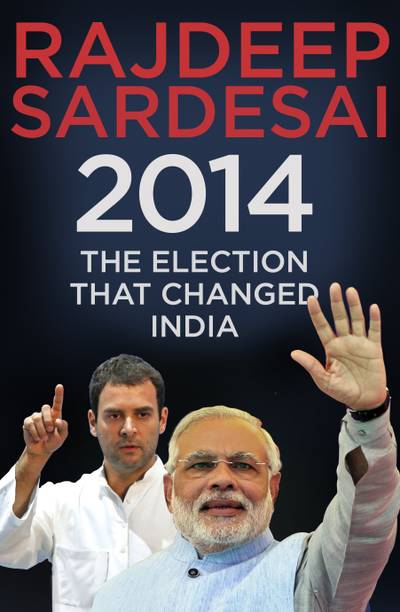 Image result for rajdeep sardesai book