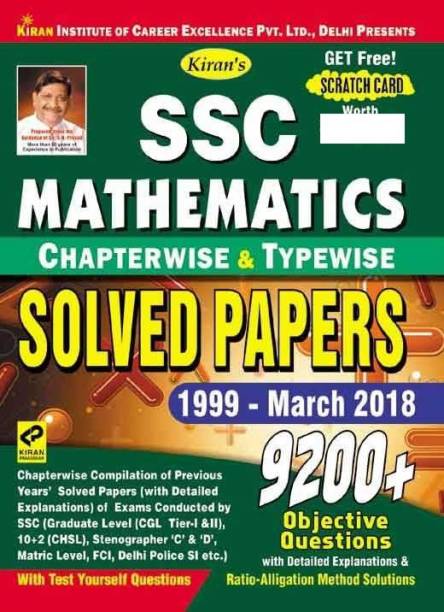 Kiran's SSC Mathematics Chapterwise & Typewise Solved Papers 1999 - March 2018 With Free Scratch Card Worth Rs 400