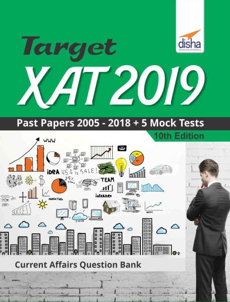 Target XAT 2019 (Past Papers 2005 - 2018 + 5 Mock Tests) 10th Edition